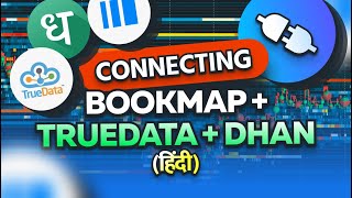 Connecting Bookmap  TrueData  Dhan  Trading Functionality हिंदी [upl. by Melisande462]