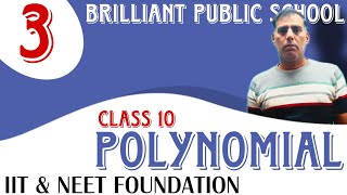 CLASS10 POLYNOMIALS 3 [upl. by Idyak]