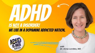 EP148  Dopamine Nation  Dr Anna Lembke on ADHD [upl. by Nihi381]