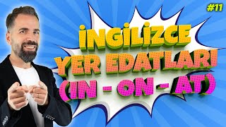 İngilizce Yer Edatları Konusu In On At… 11 [upl. by Kila505]