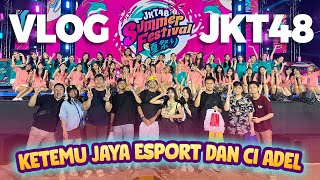 VLOG JKT48 SUMMER FEST KENYANG DIWARO KETEMU JAYA ESPORT DAN GRAD SHANI [upl. by Anujra]