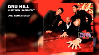 Dru Hill  In My Bed Radio Edit 2023 Remastered [upl. by Anilek]