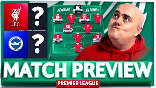 LIVERPOOL vs BRIGHTON Starting XI Prediction amp Preview [upl. by Fries]