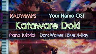 Piano Tutorial RADWIMPS  Kataware Doki [upl. by Dira]