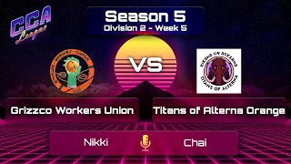 Div 2 WPI Grizzco Workers Union vs Titans of Alterna Orange  CCA League S5 W5 [upl. by Savadove]