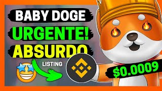 BABY DOGE AGORA PRA EXPLODIR DE VEZ  CORREEE  LISTAGEM BINANCE â€“ CRIPTOMOEDA PROMISSORA URGENTE [upl. by Corty]