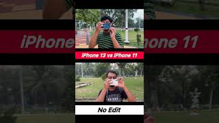 iPhone 13 vs iPhone 11 Camera test iphone13 iphone11 iphone videography photography shorts [upl. by Aimil]