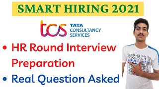 TCS Smart Hiring HR Interview TCS HR Interview TCS HR Interview for FreshersTCS Smart Hiring 2022 [upl. by Alphonso]