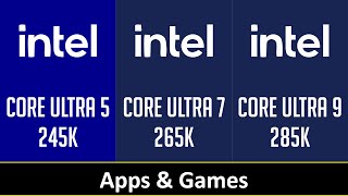 CORE ULTRA 5 245K vs CORE ULTRA 7 265K vs CORE ULTRA 9 285K [upl. by Elconin283]