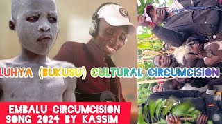 EmbaluBukusu Cultural Circumcision Official AudioKassimtrending latest africanculture africa [upl. by Yrrej849]