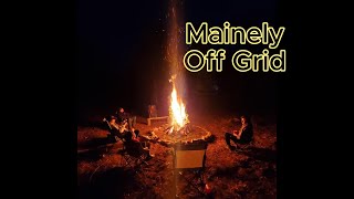 Mainely off grid ep 2 [upl. by Yruj]