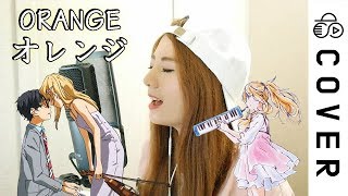 Shigatsu wa Kimi no Uso ED2  Orange┃Cover by Raon Lee [upl. by Jelks]