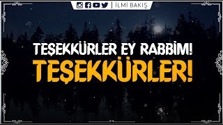 Şükran Ya Rabbi  Teşekkürler Ey Rabbim  Türkçe Altyazılı İslami Ezgi  HD 🔊 [upl. by Enirak996]