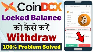 CoinDCX Bitcoin Unlock Kaise kare  Coindcx Locked Balance Withdraw  How to Unlock Coindcx Bitcoin [upl. by Tehc27]