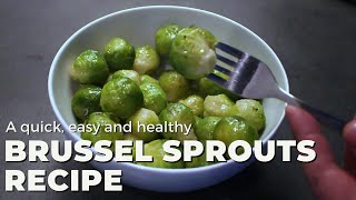 Brussel Sprouts Recipe Garlic  Quick easy and healthy dishes [upl. by Cogn386]