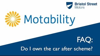 Motability FAQ  Do I Own The Car At The End Of The Scheme  Bristol Street Motors [upl. by Ysnat371]