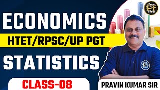 HTETRPSCUP PGT EXAM  ECONOMICS STATISTICS CLASS 8 BY PRAVIN SIR  EXAM TARKASH [upl. by Aires]