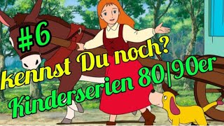 Kinderserien der 8090er Jahre  Zeichentrick Intros deutsch  Kennst Du noch 6 [upl. by Massimiliano]