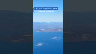 CHANIA AIRPORT CRETE APPROACH amp LANDING shorts aerialview travel [upl. by Aivon]