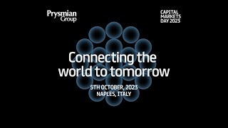 Connecting the world to tomorrow  Prysmian Groups Capital Markets Day [upl. by Assinna373]