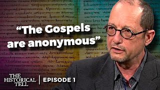 Do the Gospels Contain Eyewitness Testimony  The Historical Tell  Episode 1 [upl. by Joey]