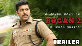 BOGAN 2 Official Trailer Tamil  Jayam Ravi  Hansika Motwani  Aravind Swamy  DImman [upl. by Nuyh]