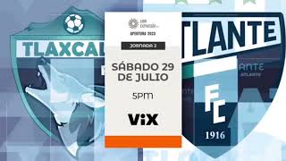 Tlaxcala vs Atlante  Promo  VIX 🇲🇽 [upl. by Hedaza644]