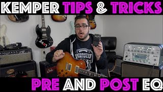 Kemper Tips amp Tricks  Pre and Post EQ [upl. by Urbano705]