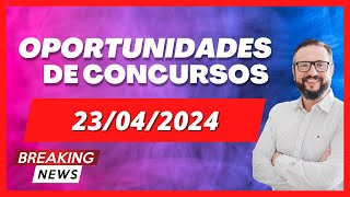 📬 Notícias de Concursos Abertos e Previstos Descubra as Oportunidades do Momento 23042024 [upl. by Vahe]