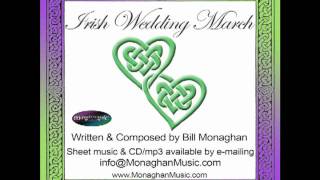 Irish Wedding March By Bill Monaghan Original [upl. by Martens]