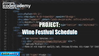 Wine Festival Schedule Project  Learn HTML  Codecademy Walkthrough [upl. by Odlabu]