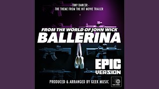 Tiny Dancer From quotFrom The World Of John Wick Ballerina Trailerquot Epic Version [upl. by Jabin]