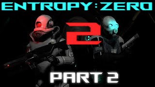 Entropy  Zero 2 Playthrough Part 2 [upl. by Norvin]