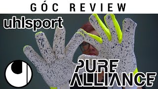 Review Găng tay thủ môn chính hãng Uhlsport Pure Alliance Supergrip Alphonse Areola Fulham FC [upl. by Ennobe]