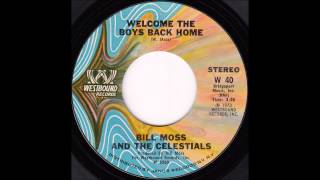 Bill Moss and The Celestials  Welcome the Boys Back Home [upl. by Ariay]