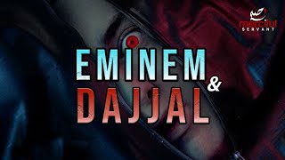 EMINEM amp DAJJAL EXPOSED [upl. by Charleen900]