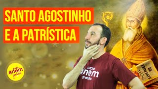 SANTO AGOSTINHO E A PATRÍSTICA  Resumo de Filosofia para o Enem [upl. by Yadnus]