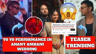 YO YO HONEY SINGH PERFORMANCE IN AMBANI WEDDING 🥶  TEASER TRENDING  HONEY 30  YO YO HONEY SINGH [upl. by Roxi]