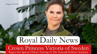 Crown Princess Victoria of Sweden Begins Special Officer Training at the NDA Plus More RoyalNews [upl. by Amy]