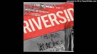 Sidney Samson  Riverside DJ FLAKO Remix 2k22 [upl. by Assirahs272]