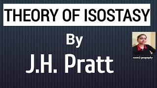 Theory of Isostasy by JH Prattcomplete theory concept of Isostasy Geotectonicsroom2 geography [upl. by Ellehcir]