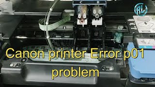 Canon printer Error p01 problem [upl. by Ttirrej]