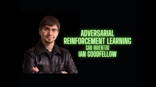 Adversarial Reinforcement Learning  Ian Goodfellow GAN inventor [upl. by Pren975]