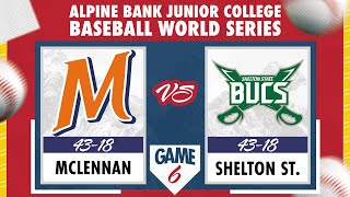 Game 6 Shelton State v McLennan [upl. by Oitaroh]