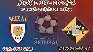 Seixal Clube 1925  1 vs 0  Vasco Gama AC  1ª Div Dist Setúbal U17  28012024  2324  G2007 [upl. by Ennovyahs]