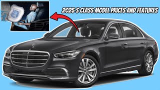 2025 S CLASS MERCEDES BENZ FEATURES [upl. by Iridis]