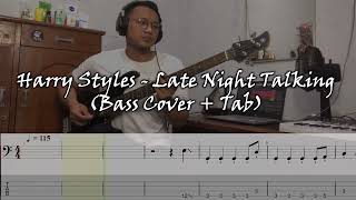 Harry Styles  Late Night Talking  Bass Cover with Tab [upl. by Jephthah917]