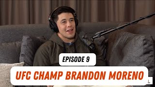 EPISODE 9 Brandon Moreno vs Figueiredo UFC Champion Brandon Moreno talks about his Burn Moments [upl. by Skipper]