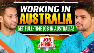 FROM STRUGGLE TO SUCCESS  FULL TIME JOB HACK FOR AUSTRALIA [upl. by Letsirc]