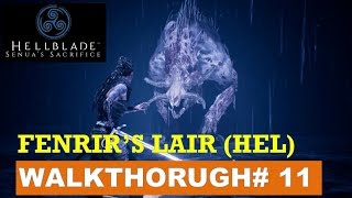 Hellblade Walkthough 11 Fenrirs Lair in Helheim [upl. by Selrhc641]